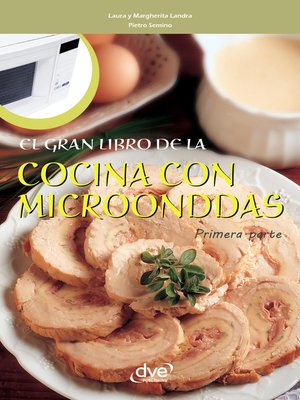 cover image of El gran libro de la cocina con microondas--Primera parte